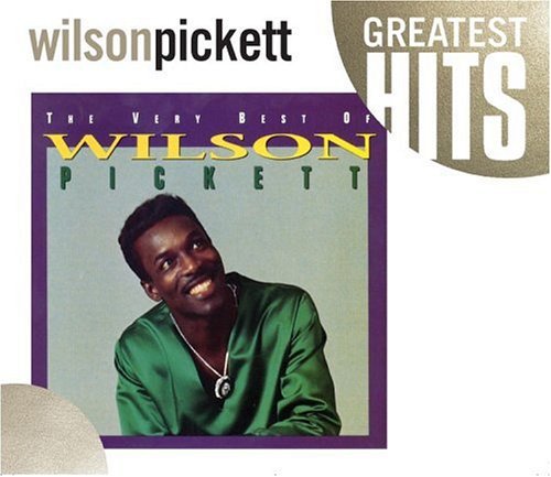 the album cover for Wilson Pickett - Best of