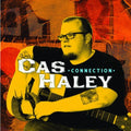 the album cover for Cas Haley - Connection