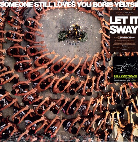 the album cover for Someone Still Loves You Boris Yeltsin - Let It Sway (Dbtr) [Download Included] [180 Gram]