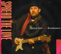 the album cover for Ronnie Earl & The Broadcasters - Spread The Love [Digipak]