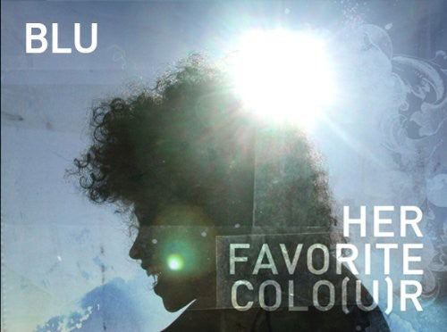 the album cover for Blu - Her Favorite Colo(u)r