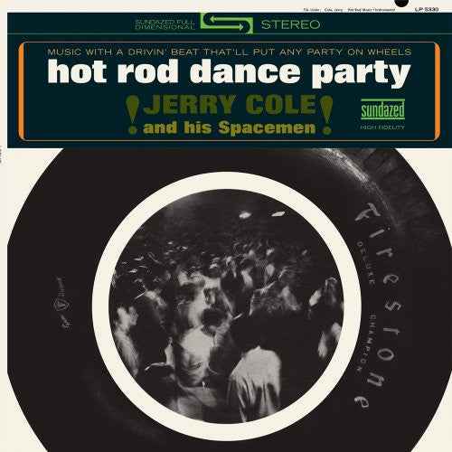 the album cover for Jerry Cole - Hot Rod Dance Party [Limited Edition] [180 Gram]