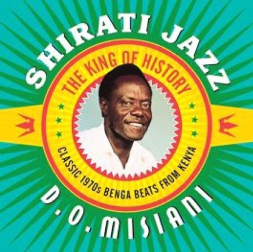 the album cover for D Misiani O & Shirati Jazz - King of History