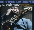 the album cover for John Coltrane - Heavyweight Champion: Complete
