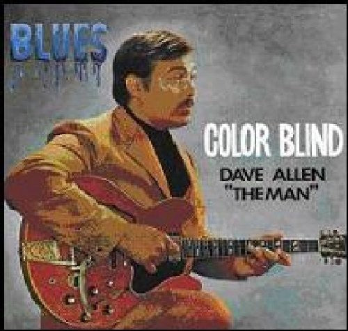 the album cover for Dave Allen - Colour Blind: Dave Allen The Man