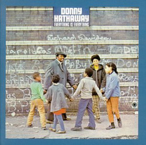 the album cover for Donny Hathaway - Everything Is Everything [Import]