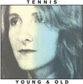 the album cover for Tennis - Young and Old