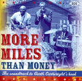 the album cover for More Miles Than Money - More Miles Than Money / Various