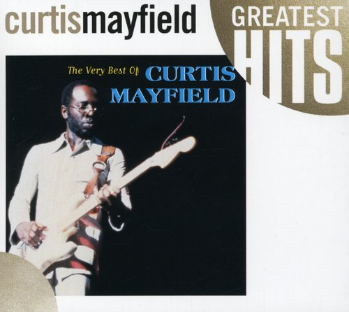 the album cover for Curtis Mayfield - Very Best of