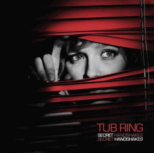 the album cover for Tub Ring - Secret Handshakes