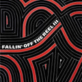 the album cover for Fallin' Off The Reels - Falling Off the Reel 3 / Various