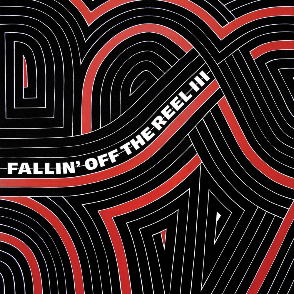 the album cover for Fallin' Off The Reels - Falling Off the Reel 3 / Various