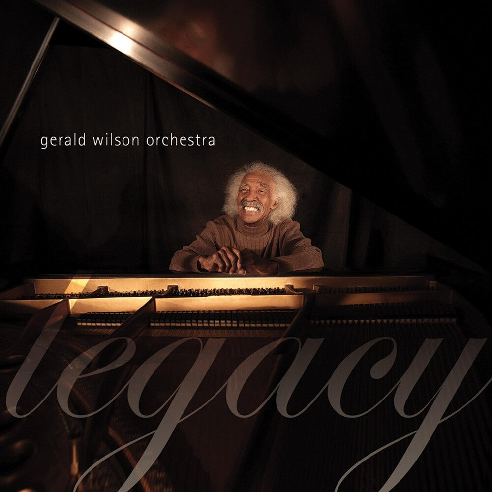 the album cover for Gerald Wilson Orchestra - Legacy