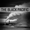 the album cover for Black Pacific - Black Pacific [Download Included]
