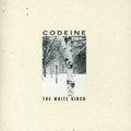 the album cover for Codeine - White Birch