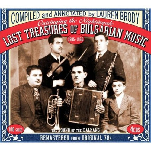 the album cover for Outsinging The Nightingale-Lost Treasure - Outsinging The Nightingale: Lost Treasures Of Bulgarian Music 1905-1950