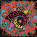 the album cover for Garotas Suecas - Escaldante Banda
