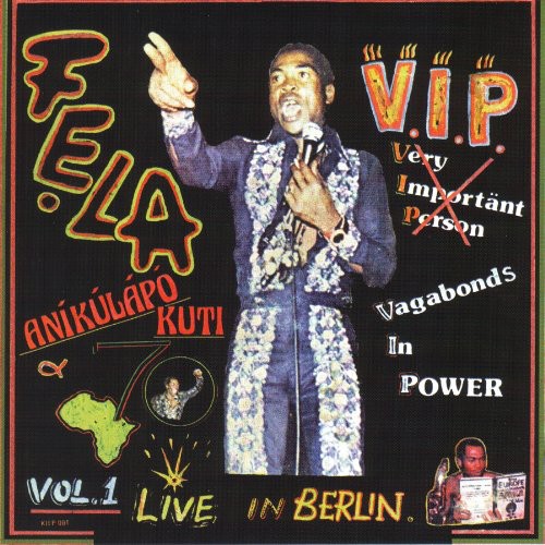 the album cover for Fela Kuti - V.I.P./Authority Stealing