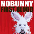 the album cover for Nobunny - First Blood