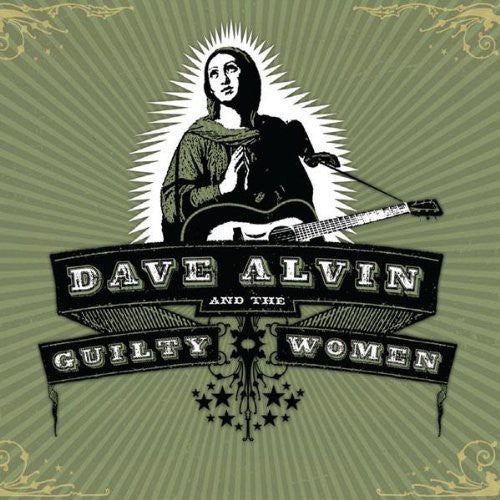 the album cover for Dave Alvin & The Guilty Women - Dave Alvin & Guilty Women [180 Gram]