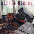 the album cover for Darren Hanlon - I Will Love You At All