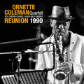 the album cover for Ornette Coleman - Reunion 1990 [Import]