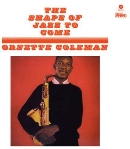 the album cover for Ornette Coleman - Shape Of Jazz To Come [Import]