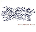the album cover for Zac Brown Band - You Get What You Give