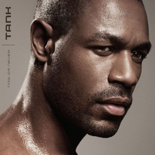 the album cover for Tank - Now or Never