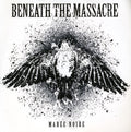 the album cover for Beneath The Massacre - Maree Noire