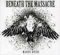 the album cover for Beneath The Massacre - Maree Noire