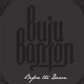 the album cover for Buju Banton - Before the Dawn