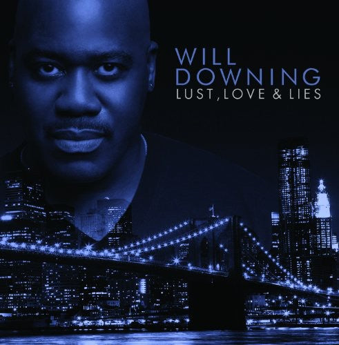 the album cover for Will Downing - Lust, Love and Lies [An Audio Novel]