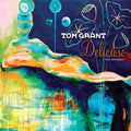 the album cover for Tom Grant - Delicioso