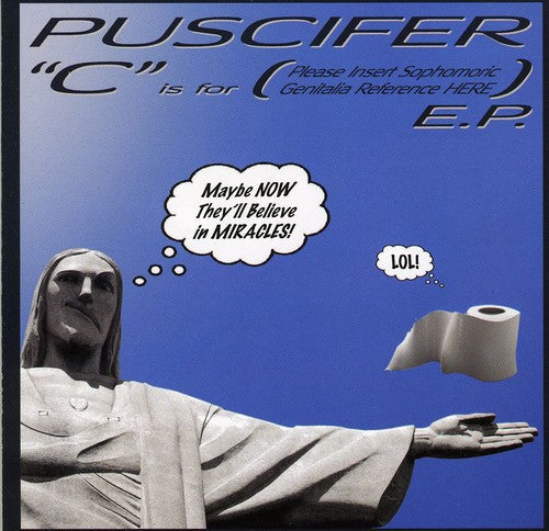 the album cover for Puscifer - C Is for Please Insert Sophomoronic Genitalia Ref