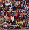 the album cover for Phlash & Friends - Deep Electronic Sound