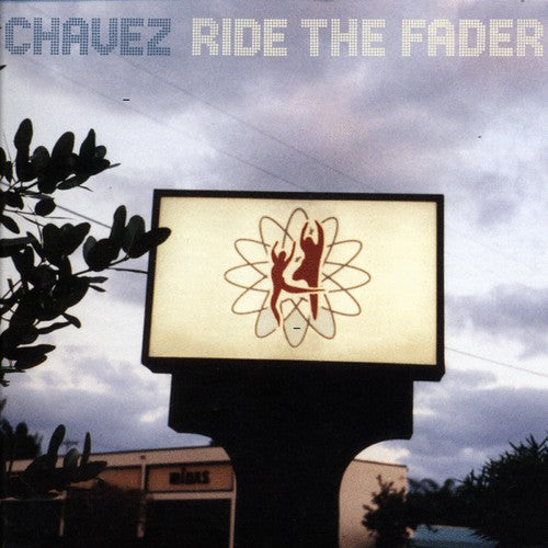 the album cover for Chavez - Ride the Fader [Vinyl]
