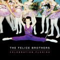 the album cover for The Felice Brothers - Celebration Florida [Vinyl]