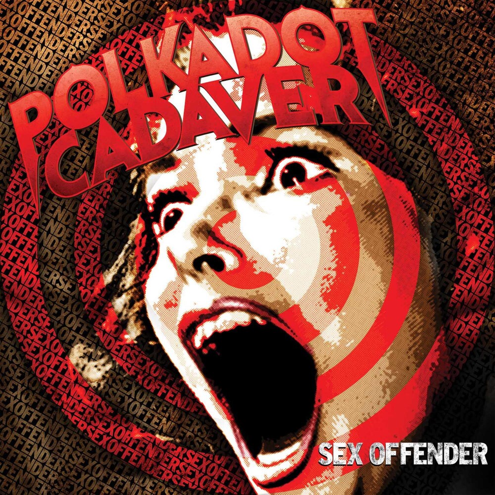 the album cover for Polkadot Cadaver - Sex Offender