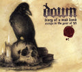 the album cover for Down - Diary Of A Mad Band