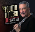 the album cover for Paquito D'Rivera - Live At Jazz At Lincoln Center
