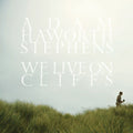 the album cover for Adam Haworth Stephens - We Live On Cliffs [Download Included]
