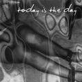 the album cover for Today Is The Day - Today Is the Day