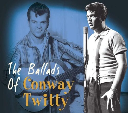 the album cover for Conway Twitty - Ballads Of Conway Twitty [Import]