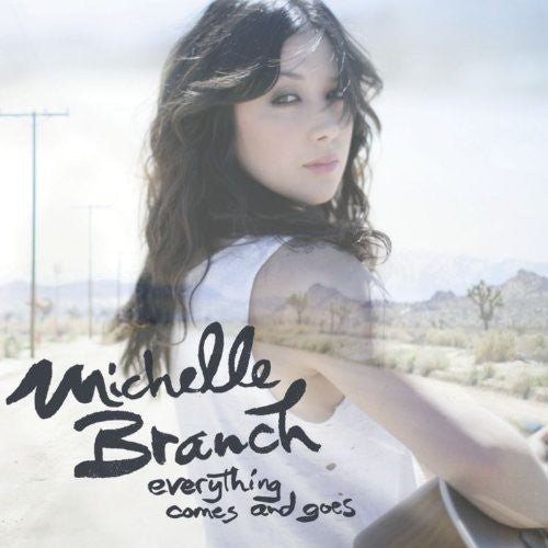 the album cover for Michelle Branch - Everything Comes and Goes