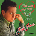 the album cover for Jack Jones - This Was My Love and Shall We Dance