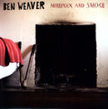 the album cover for Ben Weaver - Mirepoix & Smoke