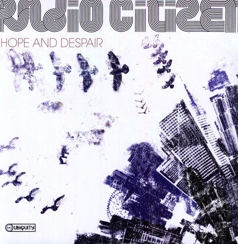 the album cover for Radio Citizen - Hope and Despair