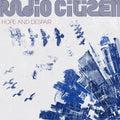 the album cover for Radio Citizen - Hope and Despair