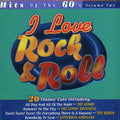 the album cover for I Love Rock & Roll - Hits Of The 60's